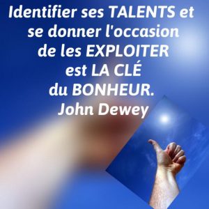 Identifiez et expoloitez vos talents !